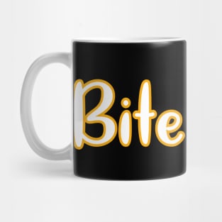 Bite me tee design birthday gift graphic Mug